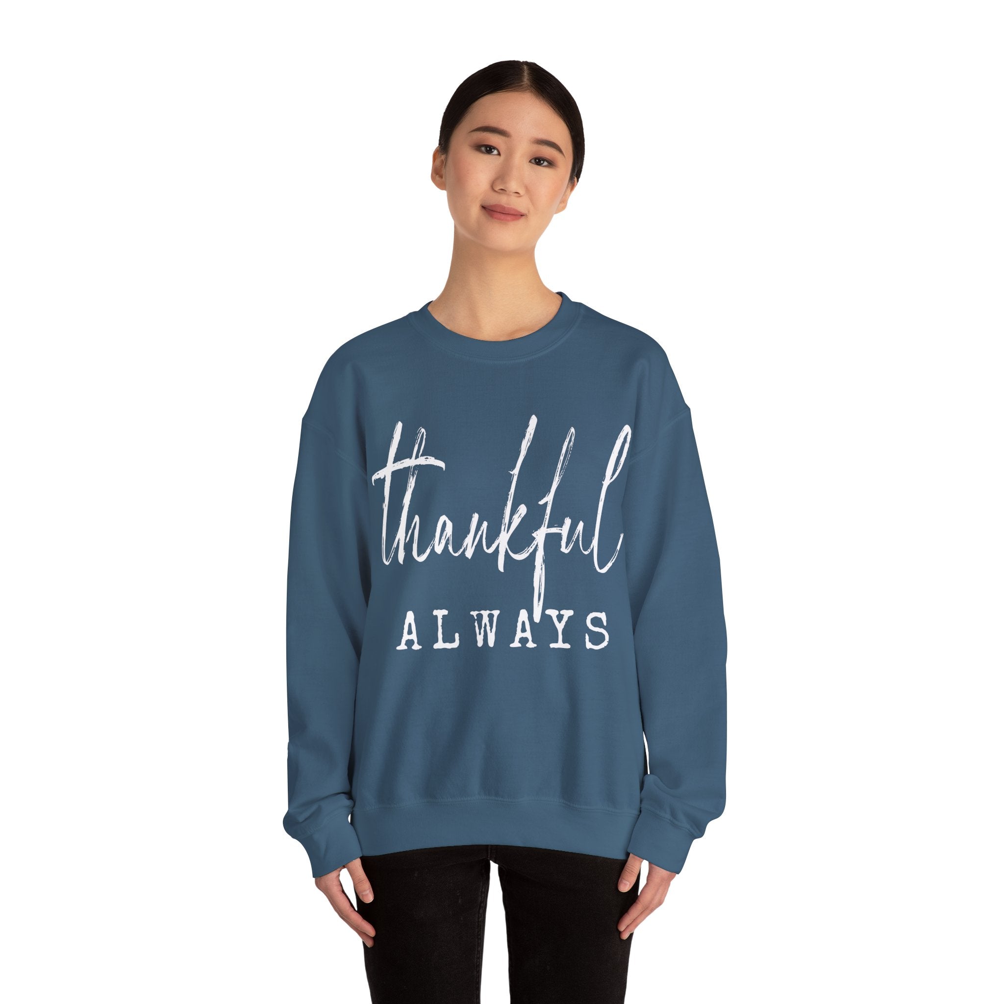 Thankful Always Thanksgiving Crewneck Womens Sweatshirt