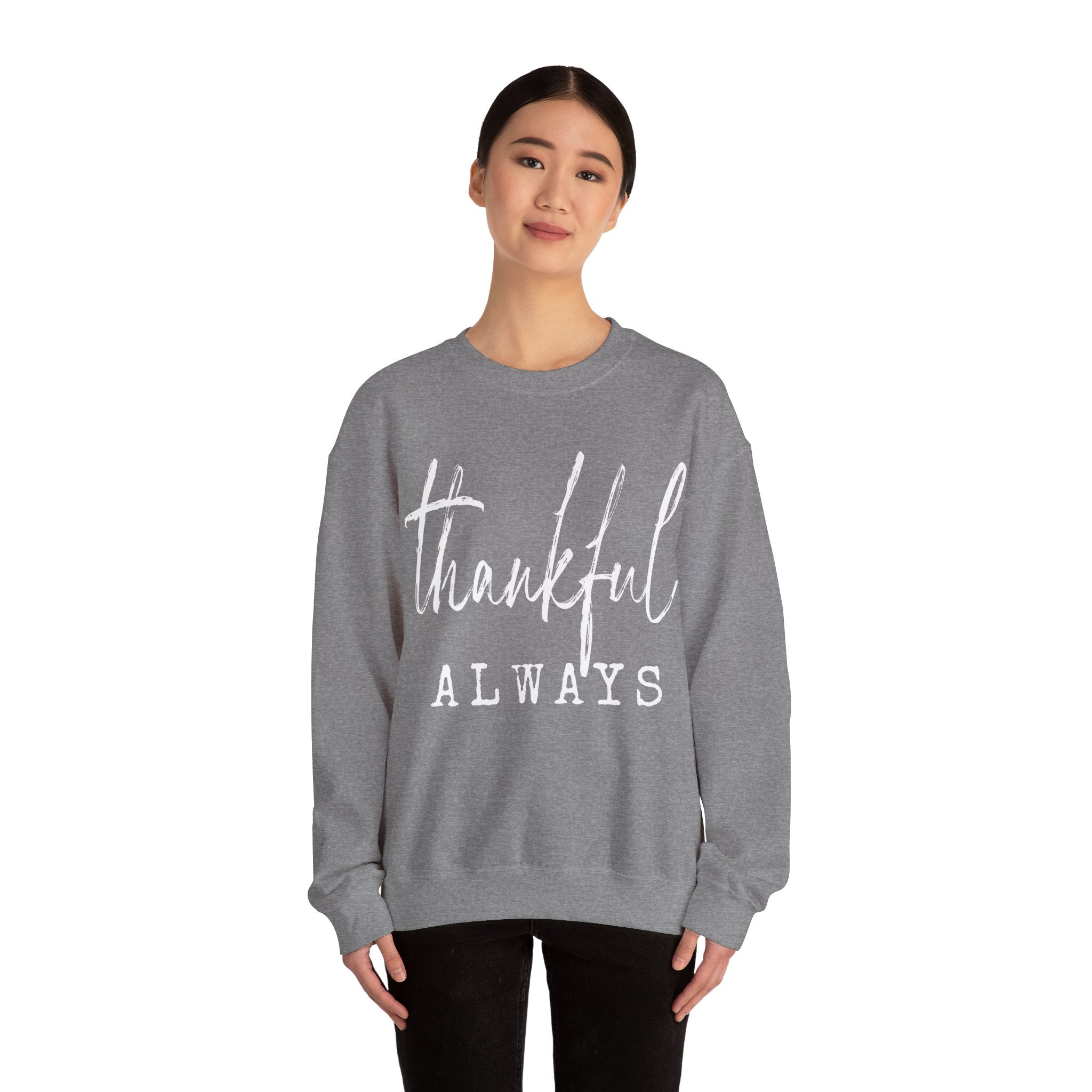 Thankful Always Thanksgiving Crewneck Womens Sweatshirt