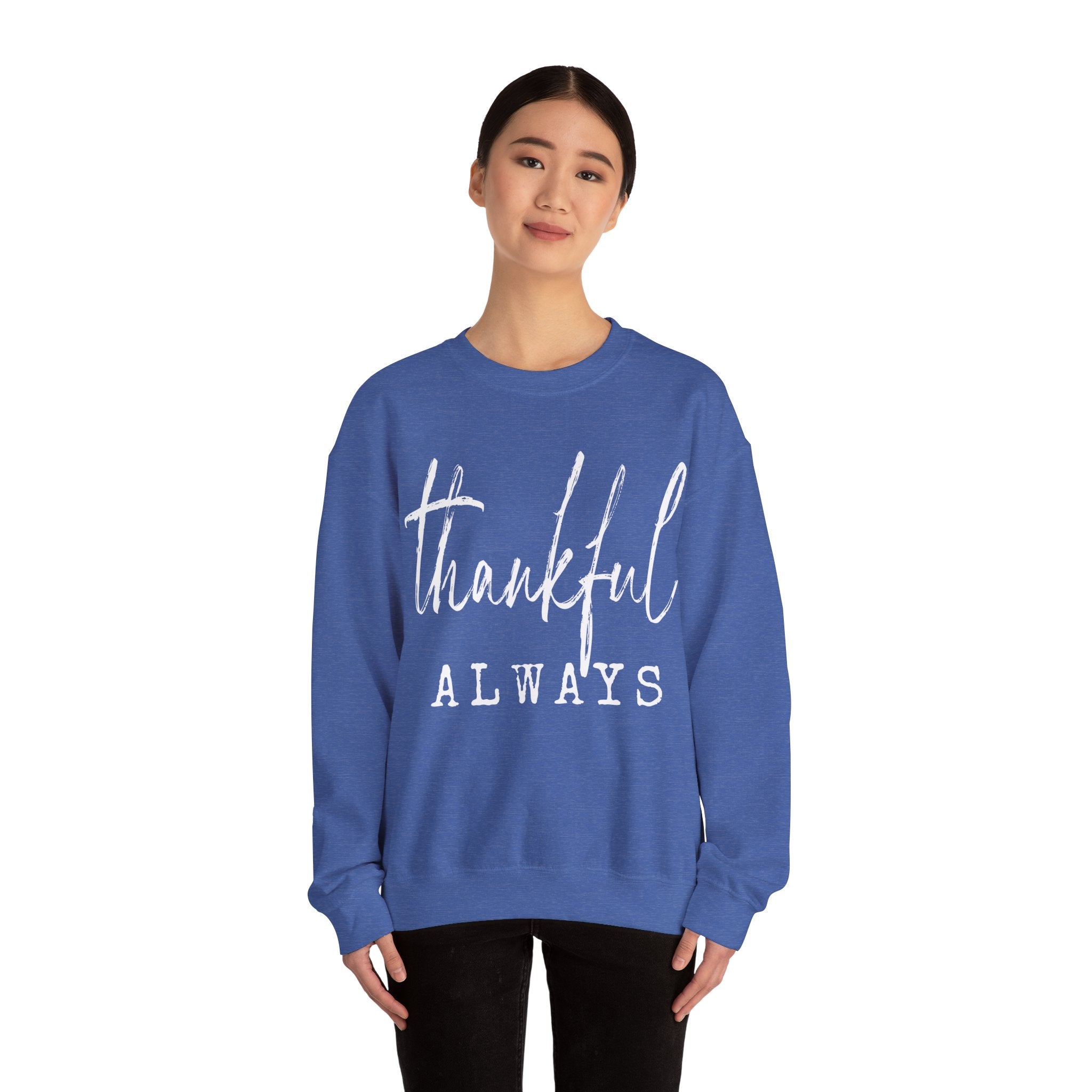 Thankful Always Thanksgiving Crewneck Womens Sweatshirt