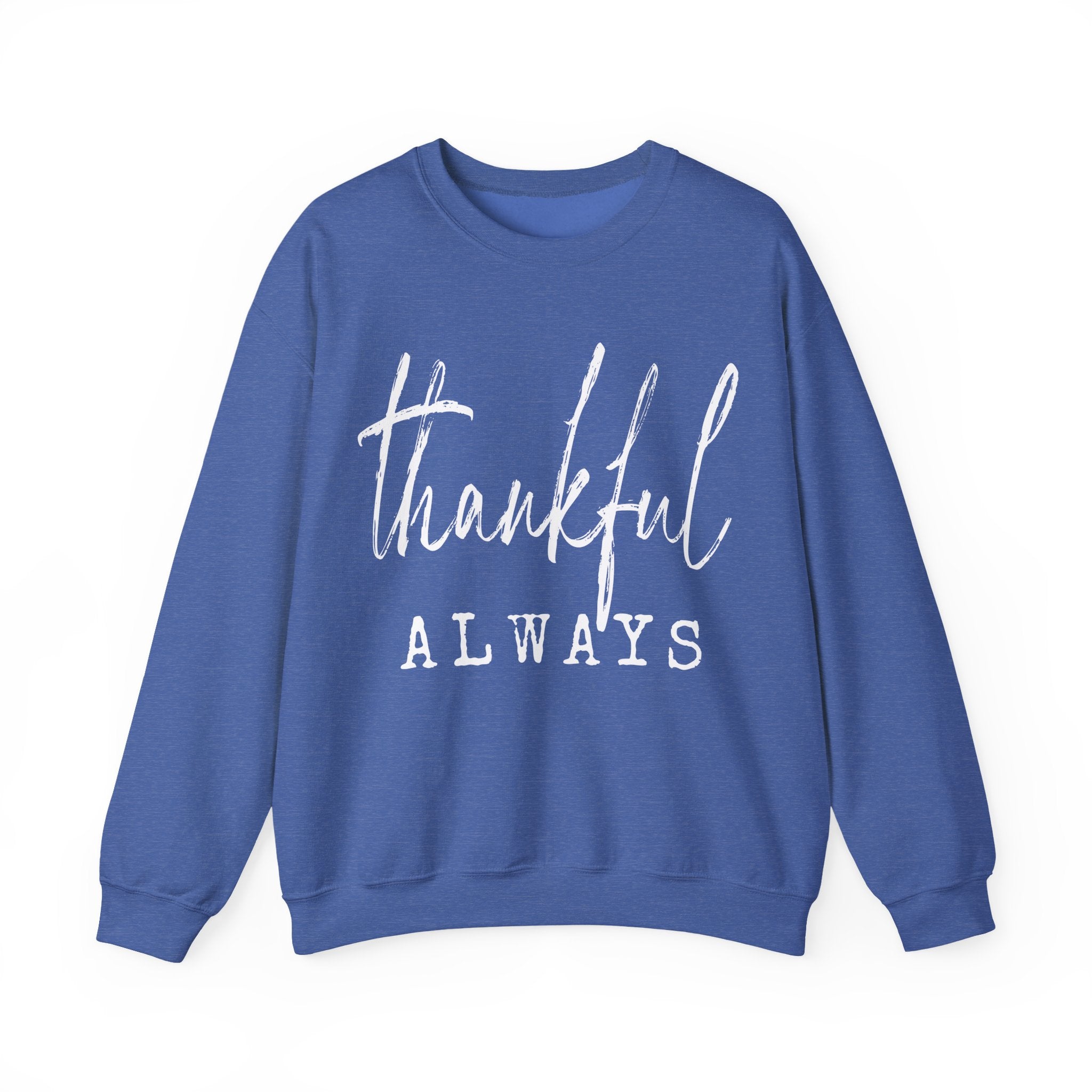 Thankful Always Thanksgiving Crewneck Womens Sweatshirt