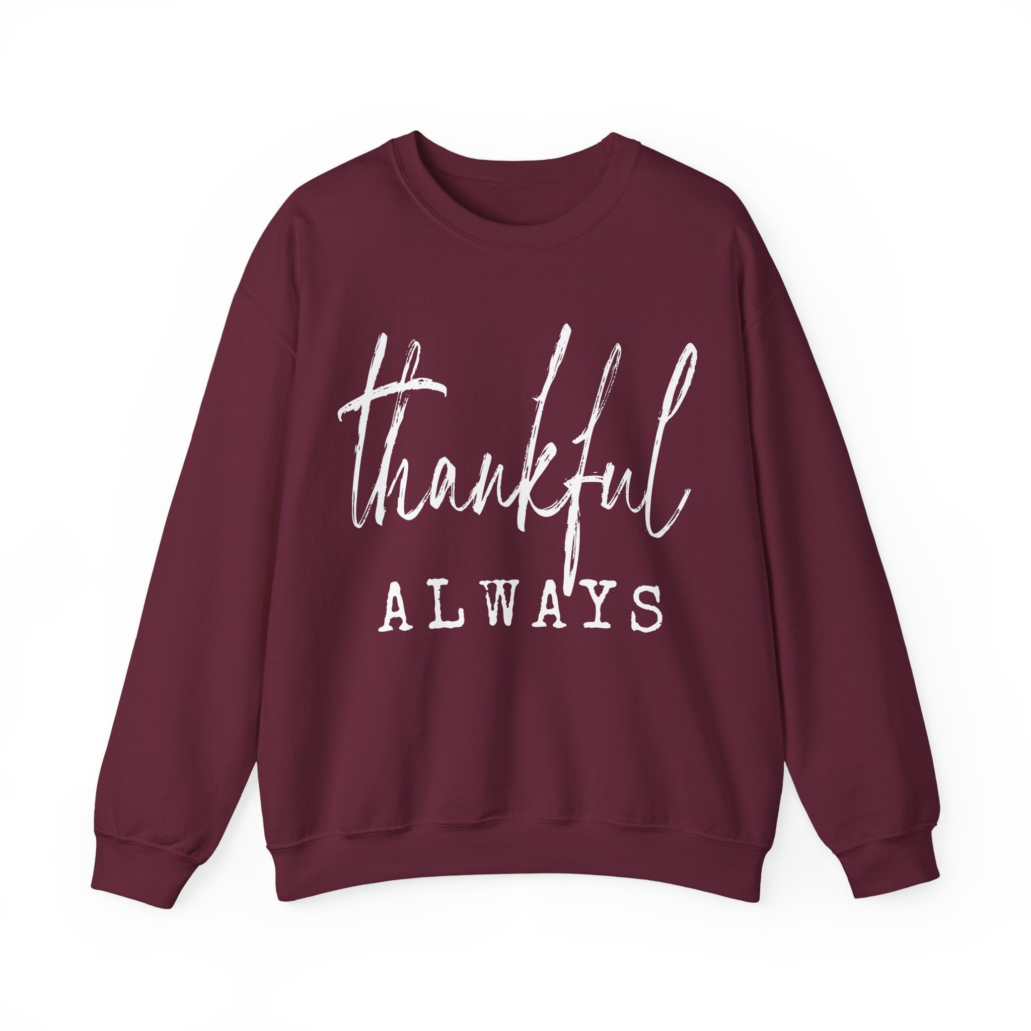 Thankful Always Thanksgiving Crewneck Womens Sweatshirt