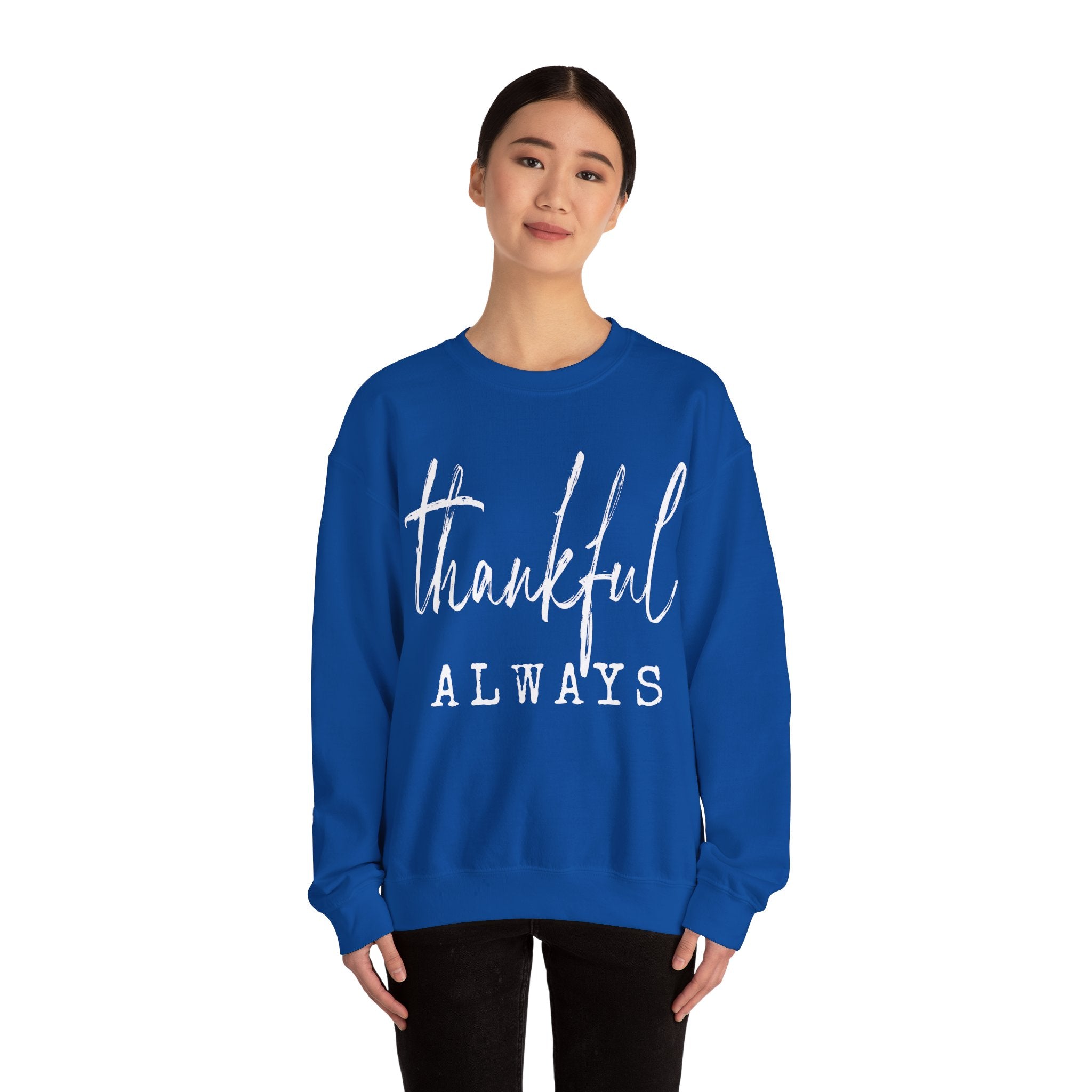 Thankful Always Thanksgiving Crewneck Womens Sweatshirt
