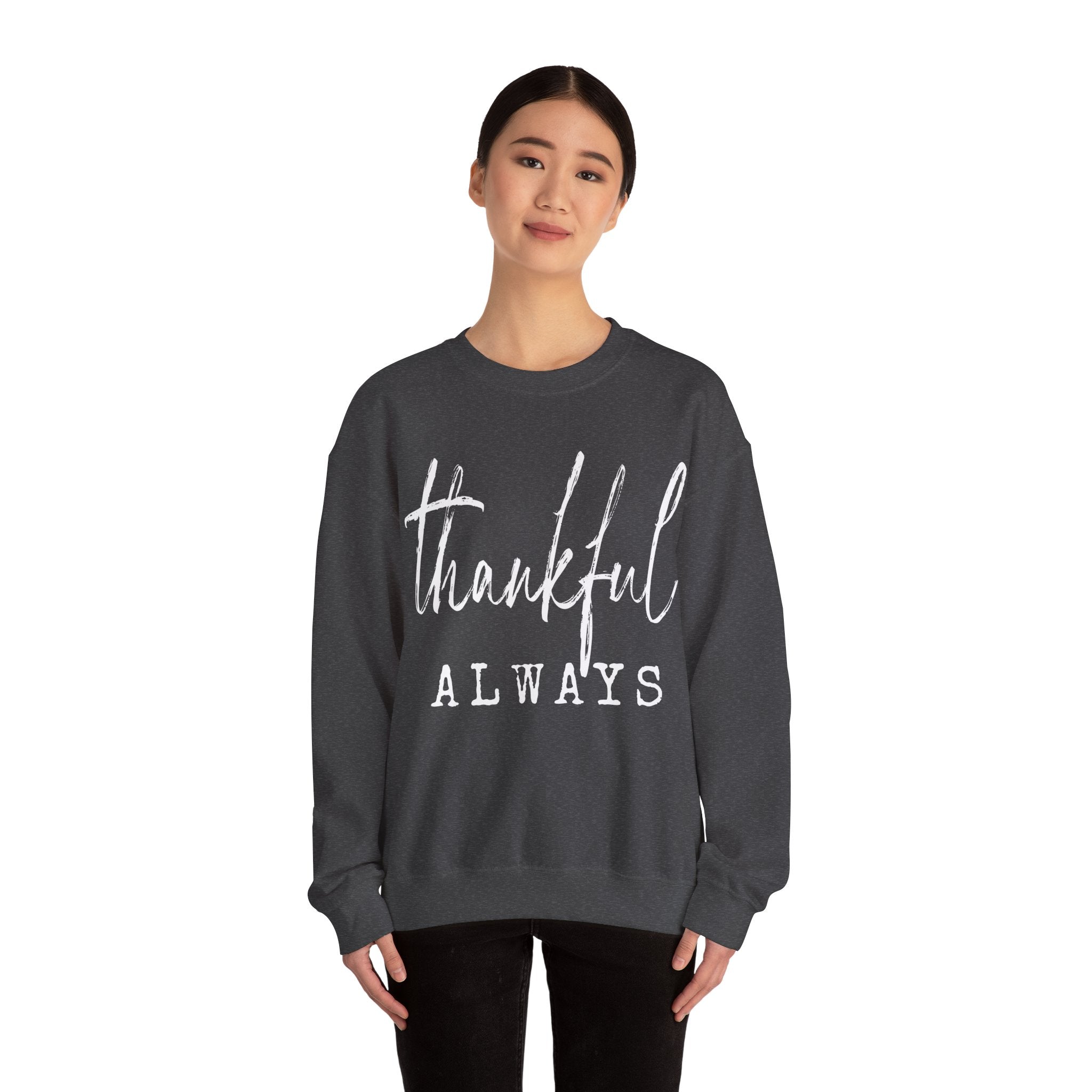 Thankful Always Thanksgiving Crewneck Womens Sweatshirt