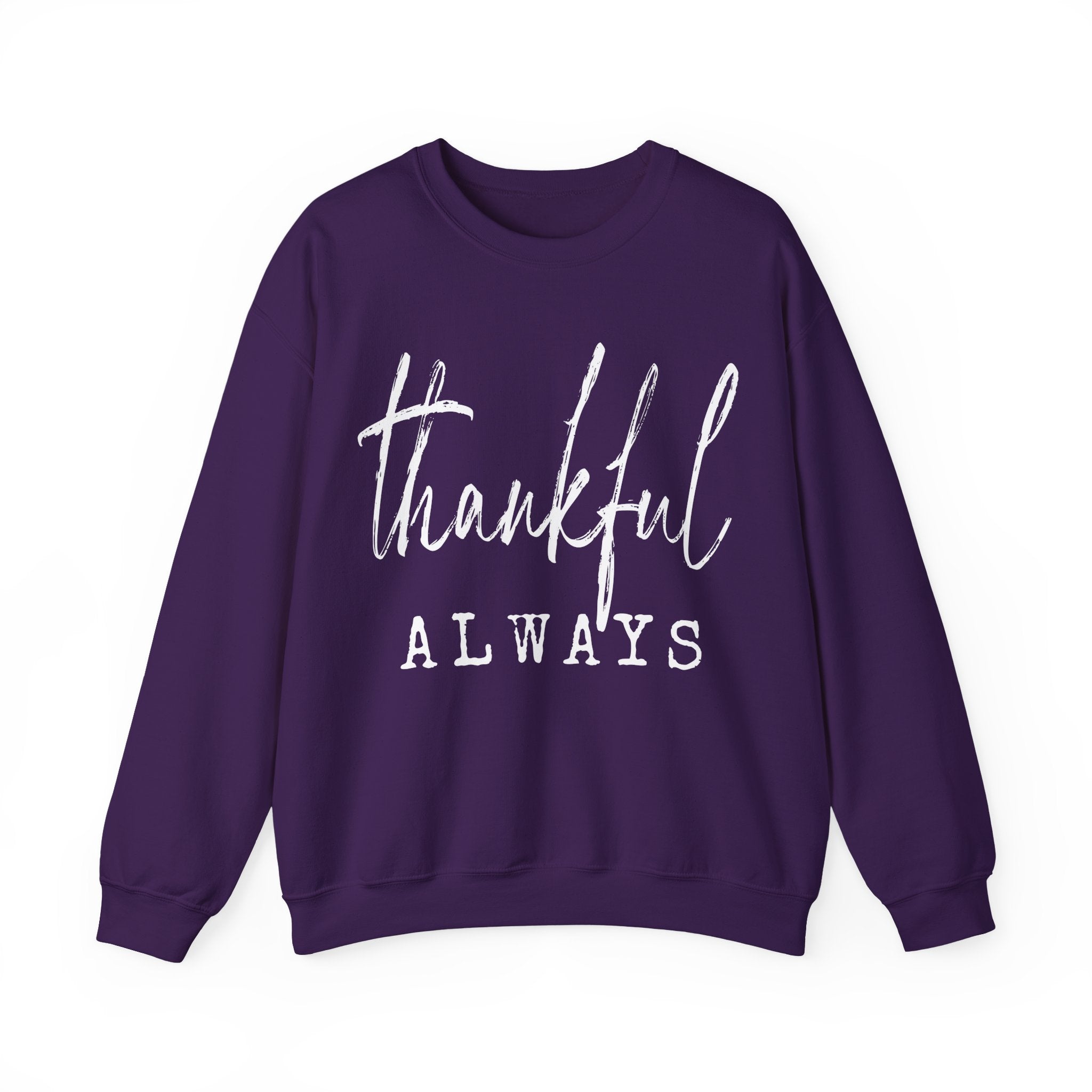 Thankful Always Thanksgiving Crewneck Womens Sweatshirt