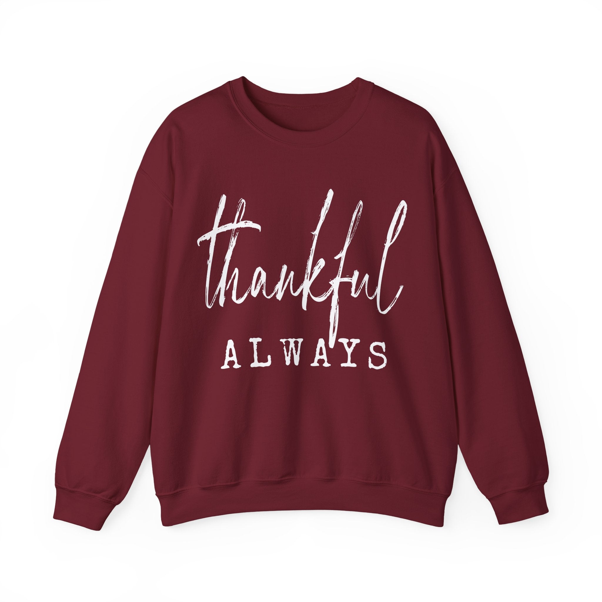 Thankful Always Thanksgiving Crewneck Womens Sweatshirt